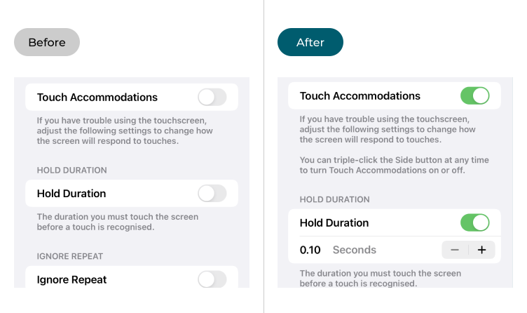 Touch Accomodations before and after the settings are enabled